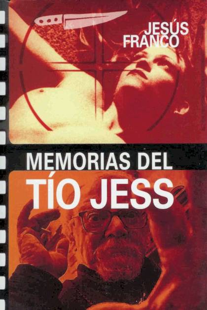 Memorias del tío Jess – Jesús Franco