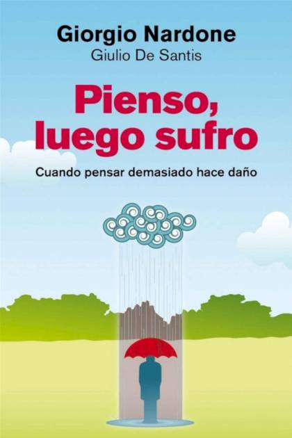 Pienso, luego sufro – Giorgio Nardone