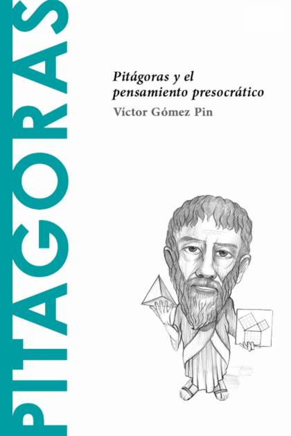Pitágoras y el pensamiento presocrático – Víctor Gómez Pin