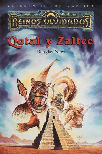 Qotal y Zaltec – Douglas Niles