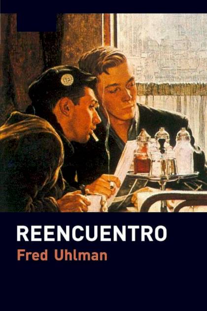 Reencuentro – Fred Uhlman