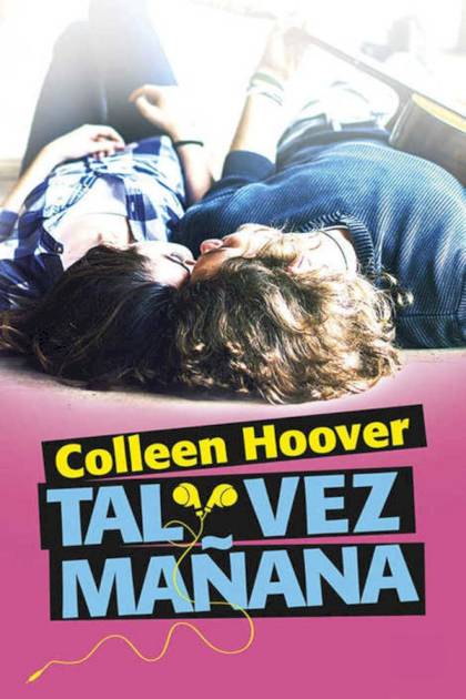 Tal vez mañana – Colleen Hoover