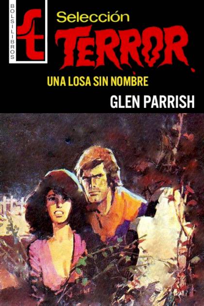 Una losa sin nombre – Glenn Parrish